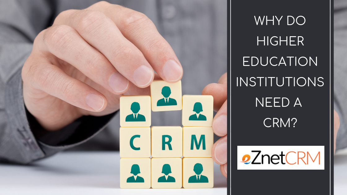 why-do-higher-education-institutions-need-a-crm